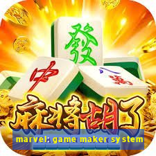 marvel: game maker system